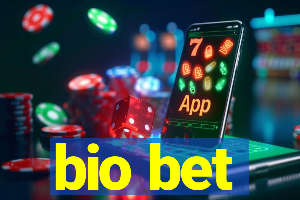 bio bet